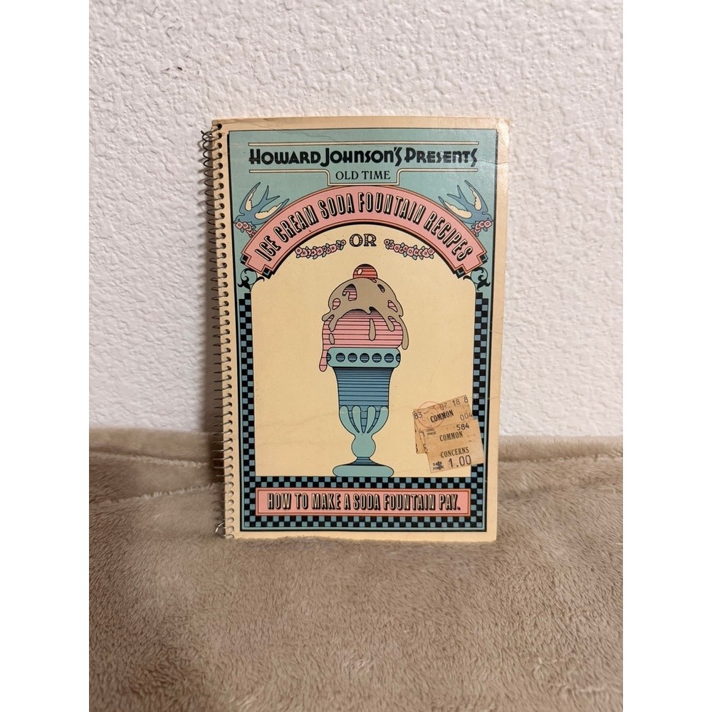 Vintage 1971 Howard Johnsons Old Time Ice Cream Soda Fountain Recipes Cookbook